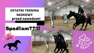 Ostatni trening skokowy przed zawodami| Lady wyłamuje??| Spadłam!?| Vlog#4