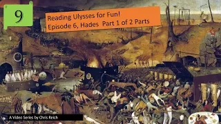 James Joyce Ulysses- Episode 6: Hades Part 1 of 2