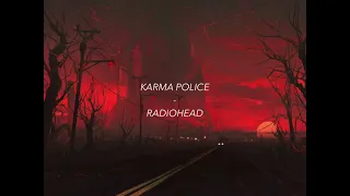 RADIOHEAD - KARMA POLICE - LYRICS