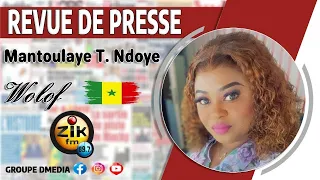 Revue de Presse (wolof) de Zik Fm du mardi 28 mai 2024 avec Mantoulaye Thioub Ndoye