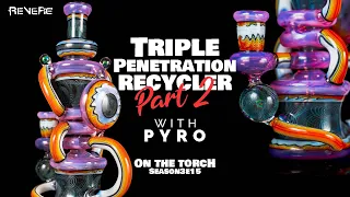 How to Blow Glass II Recycler with Pyro Part 2 || On the Torch SEASON 3 Ep 15
