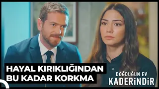 Barış'tan, Zeynep'e Sonsuz Destek | Doğduğun Ev Kaderindir