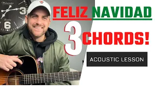 Feliz Navidad (Merry Christmas) Acoustic Guitar *5-MINUTE* Lesson and Tutorial ||| 3 Chords G, C, D