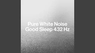 White Noise 432 Hertz - One Hour (Loopable with No Fade)