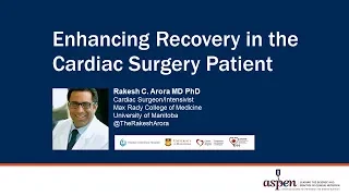 Enhancing Recovery in the Cardiac Surgery Patient