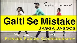 Galti Se Mistake Bollywood Dance Fitness Choreography |  Jagga Jasoos | Galti Se Mistake Easy Dance