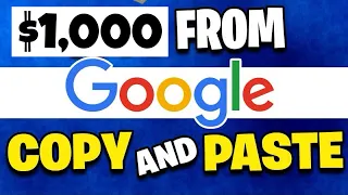 EARN $500 DAILY FROM GOOGLE *Simple Copy & Paste* (Make Money Online)