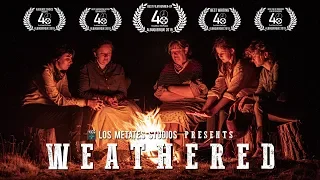 Weathered • Award-Winning Western Short Film (2019 Albuquerque 48 Hour Film Project)