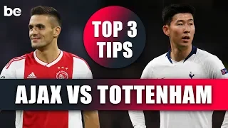 Champions League Tips | Top betting tips for Ajax vs Tottenham