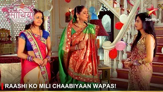 Saath Nibhaana Saathiya | साथ निभाना साथिया | Raashi ko mili chaabiyaan wapas!