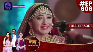 Nath Krishna Aur Gauri Ki Kahani | 30 June  2023 Full Episode 606 | Dangal TV