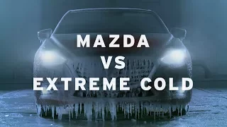 Tested in Extreme Cold | Mazda Reliability