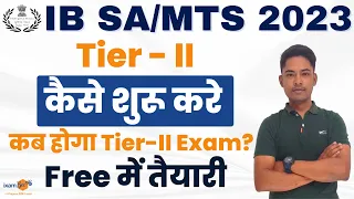 IB Recruitment 2023 | IB SA/MTS 2023 Tier - 2 | IB SA/MTS Tier-II Preparation I By Vikram Sir