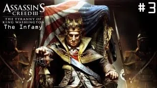 Assassins Creed 3 The Tyranny of King Washington - Серия 3 [Финал 1]