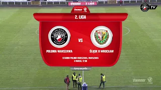 SKRÓT MECZU I Polonia Warszawa 2 -1 Śląsk II Wrocław