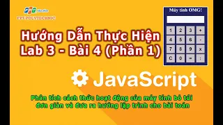 #JS #WEB1042 - Lập trình cơ sở với Java script - Lab 3 - Bài 4 - Máy Tính Bỏ Túi (P1)