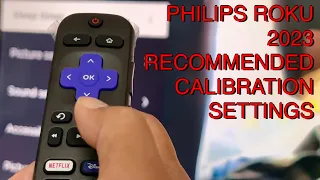 2023 Philips Roku 7973 Series Recommended Calibration Settings