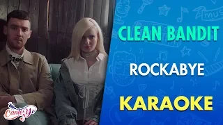 Clean Bandit - Rockabye (feat. Sean Paul & Anne Marie) Karaoke I CantoYo