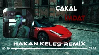 Çakal - İmdat (Hakan Keleş Remix) Ballı Ballı Viski Yengeniz Heyecanlı