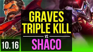 GRAVES vs SHACO (JUNGLE) | Triple Kill, 2 early solo kills, KDA 20/5/11 | EUW Master | v10.16