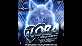 Banda A Loba   Vol  1   CD Promocional 2016 CD COMPLETO