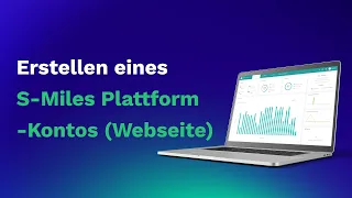 Betrieb der S-Miles Cloud (Webseite): Erstellen von Anlagen in 4 Schritten