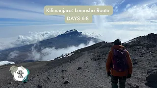 Kilimanjaro: Lemosho Route, DAYS 6-8 with She Walks the Walk