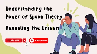 The Invisible Struggle: Unveiling Spoon Theory and Its Impact