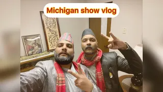 America Tour|| Michigan Show|| कति रमाइलो हो नी यो अम्रीका// Aba Haschha New York coming….