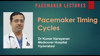 Essentials of Cardiac Pacing Dr Kumar Narayanan 20200613 Part 2