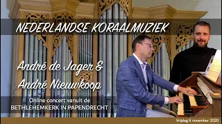 Orgelconcert door André de Jager en André Nieuwkoop