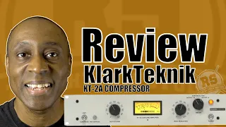 Klark Teknik KT-2A Review | Who is It For What Are The Features Is It The Best LA-2A Clone