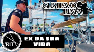 EX DA SUA VIDA // GUSTTAVO LIMA - RIT BATERA #AoVIVO #DRUMCAM