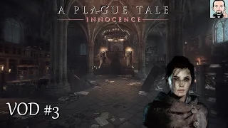 [VOD] Ça chauffe à L'Académie ! (A Plague Tale : Innocence) #3