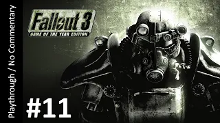 Fallout 3 GOTY (Part 11) playthrough