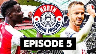 TWO POINTS DROPPED BY ARSENAL! DID TOTTENHAM DESERVE ALL THREE!? - NORTH LONDON PODCAST #5