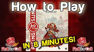 How to Play Rising Sun | Roll For Crit