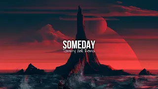 OneRepublic - Someday (Just Matt Remix)
