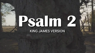 Psalm 2 Audible Bible KJV | Audio Bible Psalms