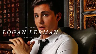 (Poker Face) Logan Lerman