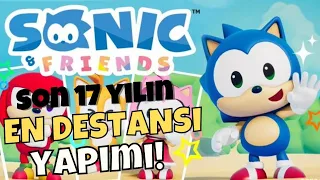 En İyi Sonic Yapımı Geliyor! Sonic & Friends Trailer İncelemesi