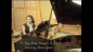 Dung Sonang Rohangku; It is Well with My Soul - Covered by Thessa Sams