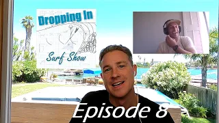 Ep 8: Biking Surfing Adventure, The Pop Up, Hacking the Brain, Style and Technique