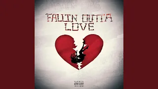 Fallin' Outta Love