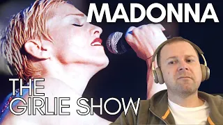 I was wrong! MADONNA -GIRLIE SHOW - DEEPER AND DEEPER/ WHY'S IT SO HARD (from full concert reaction)