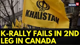 Canada News | Canada Khalistan Issue | Rally For Khalistan Referendum Fails In Its Second Leg