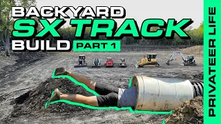 BUILDING A SUPERCROSS TRACK IN MY BACK YARD!!! - Part 1