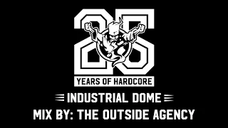 Industrial Dome Mix By: The Outside Agency