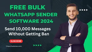 Free Bulk WhatsApp Sender Software 2024 | Bulk Sender Software Free