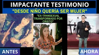 IMPACTANTE TESTIMONIO: "DESDE NIÑO QUERÍA SER MUJER"